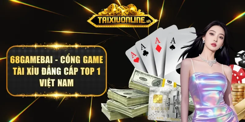 68gamebai-tai-xiu-online